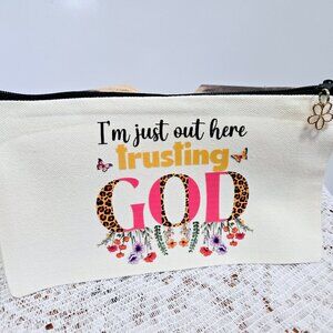 NEW SMALL CANVAS ZIPPER POUCH, COSMETIC BAG "I'M JUST OUT HERE TRUSTING GOD" 8"